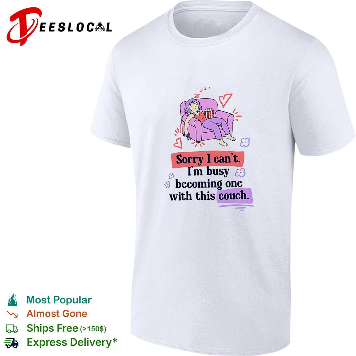 Girl sleeping on sofa sorry I can’t I’m busy becoming one with this couch shirt Unisex