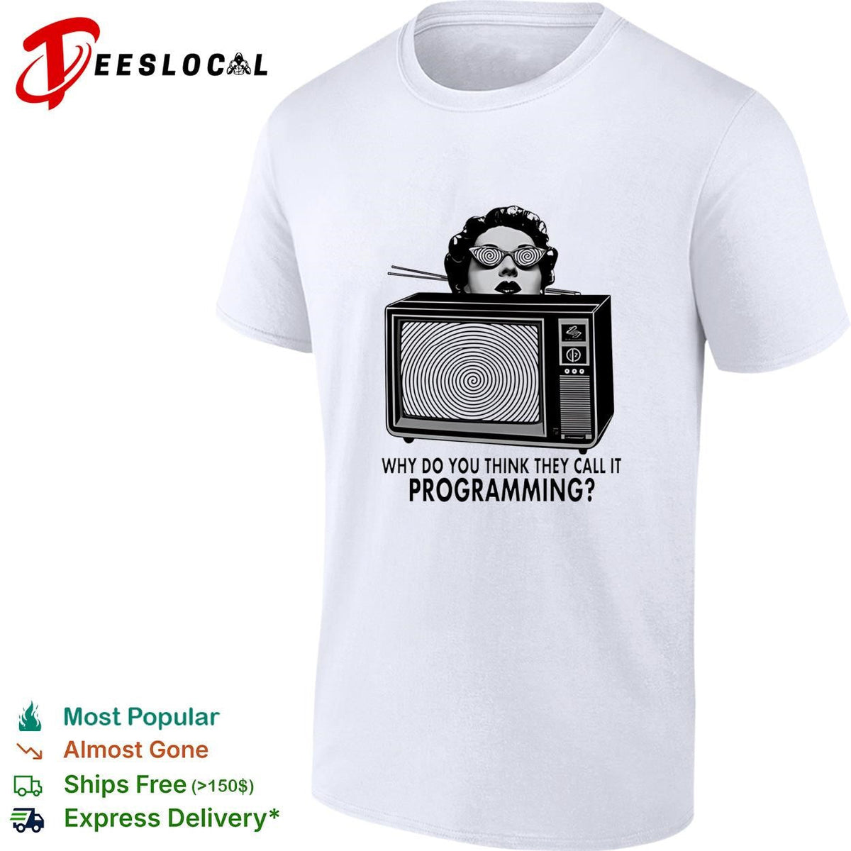 Girl why do you think they call it programming shirt Unisex