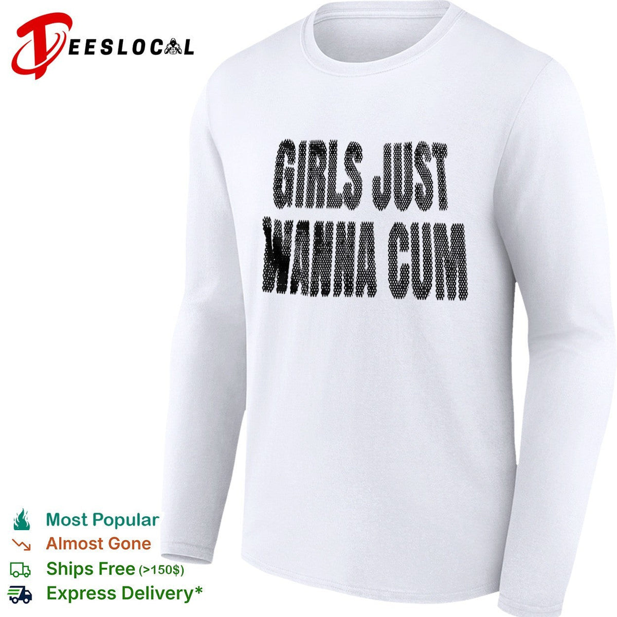 Girls just wanna cum shirt Unisex