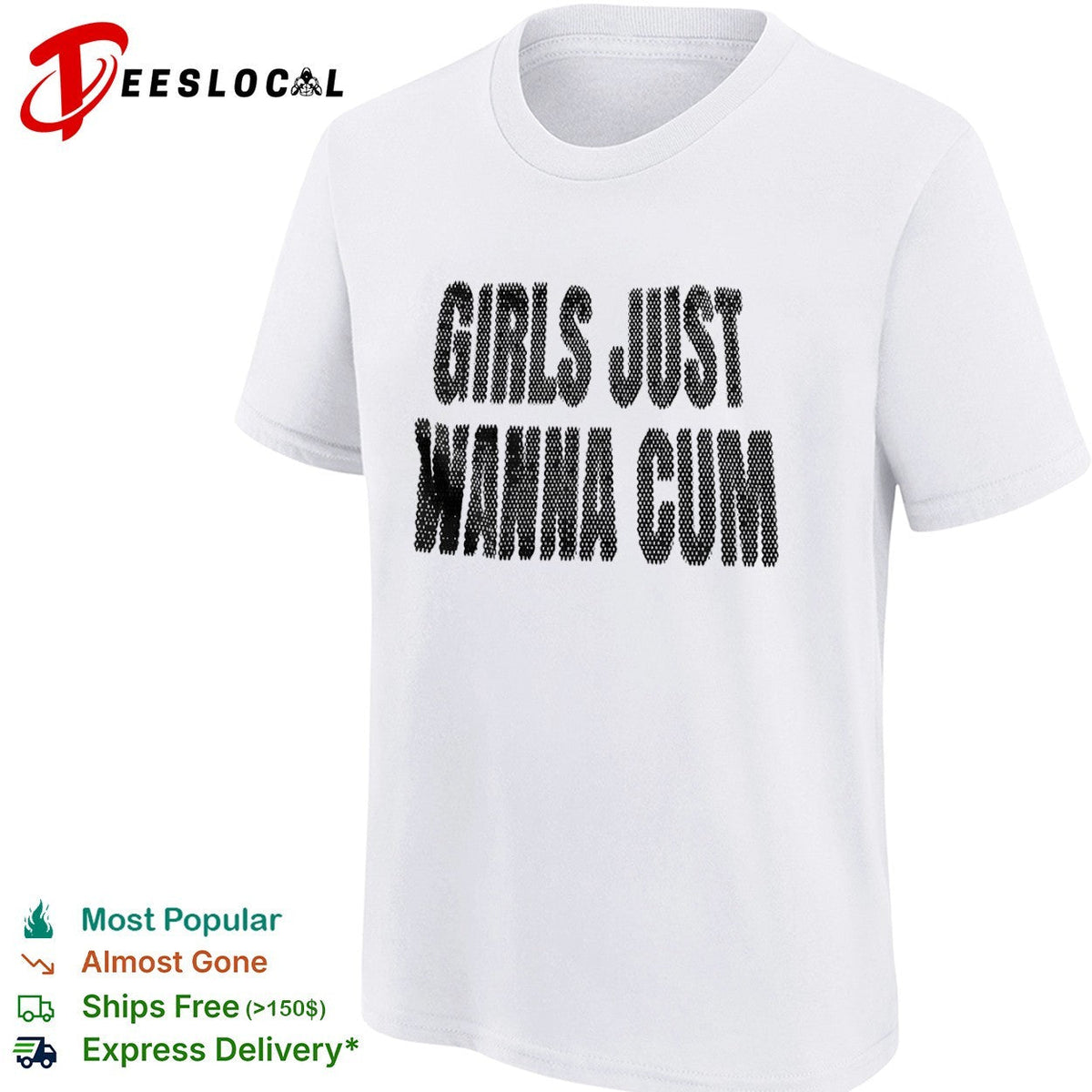Girls just wanna cum shirt Unisex