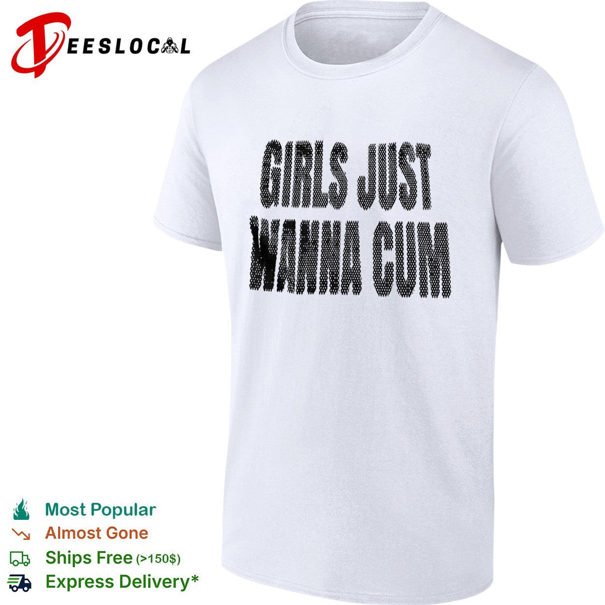 Girls just wanna cum shirt Unisex