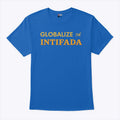 Globalize The Intifada T Shirt Unisex