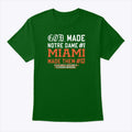God Made Notre Dame 1 Miami Made Them 13 T Shirt Unisex