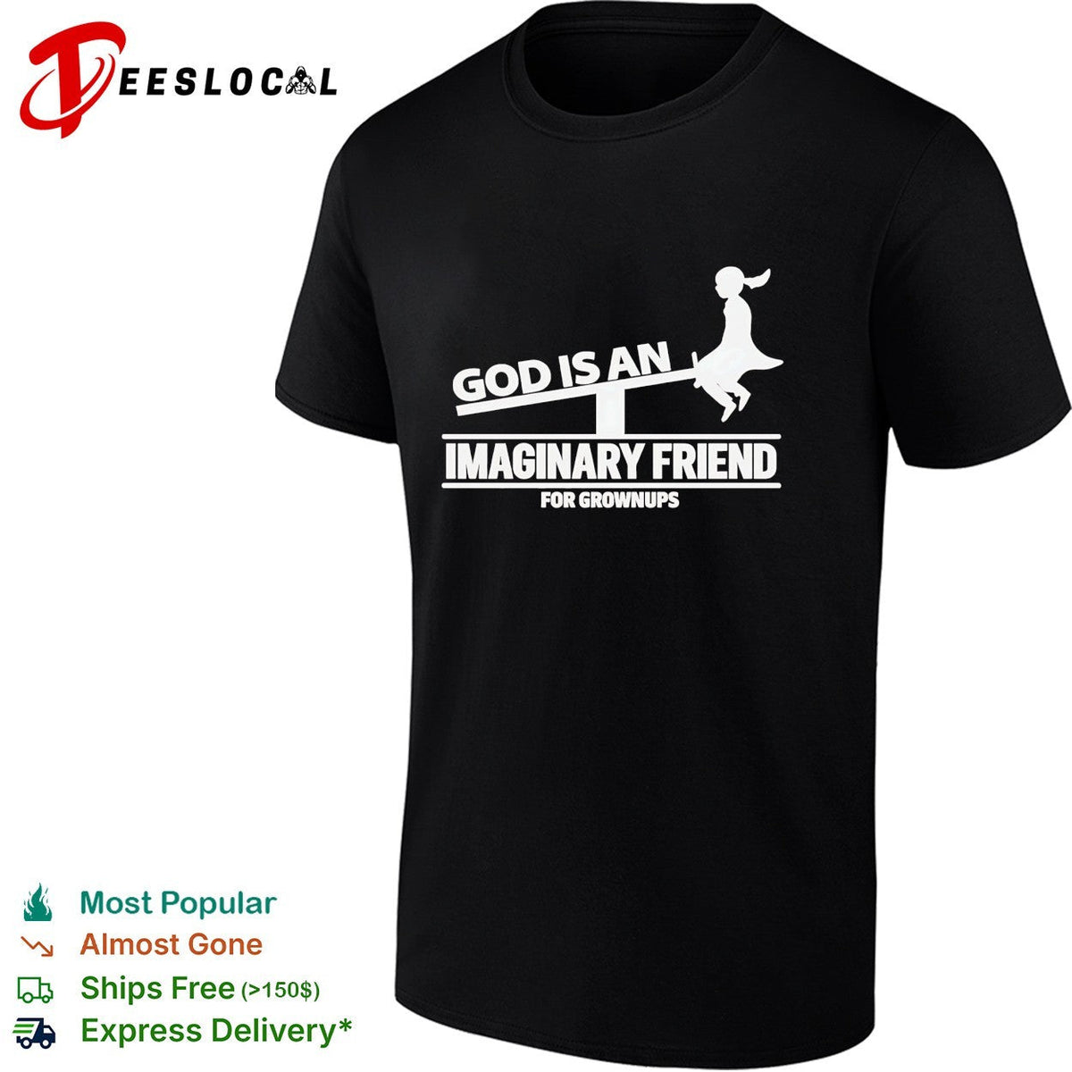 God is an imaginary friend for grownups shirt Unisex