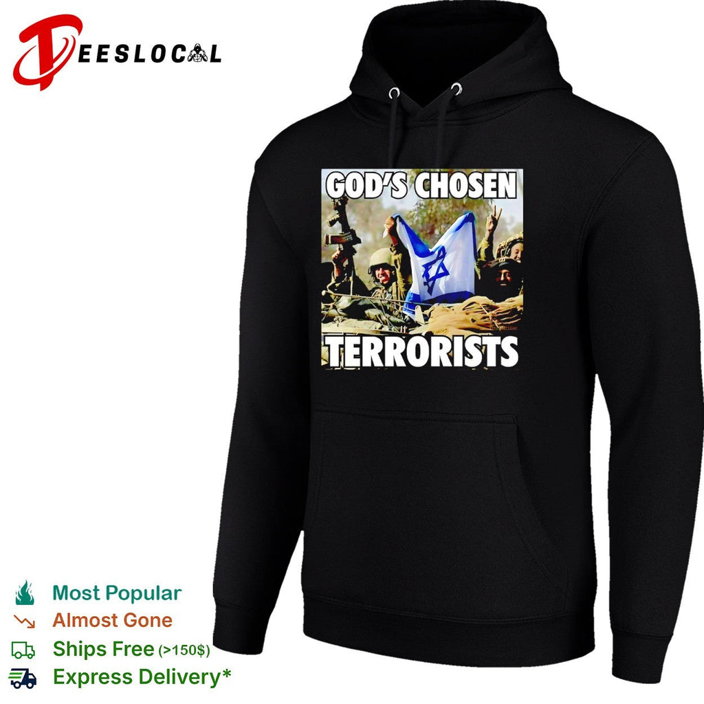 God’s Chosen Terrorists Israel Shirt Unisex