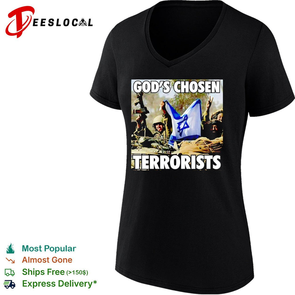 God’s Chosen Terrorists Israel Shirt Unisex