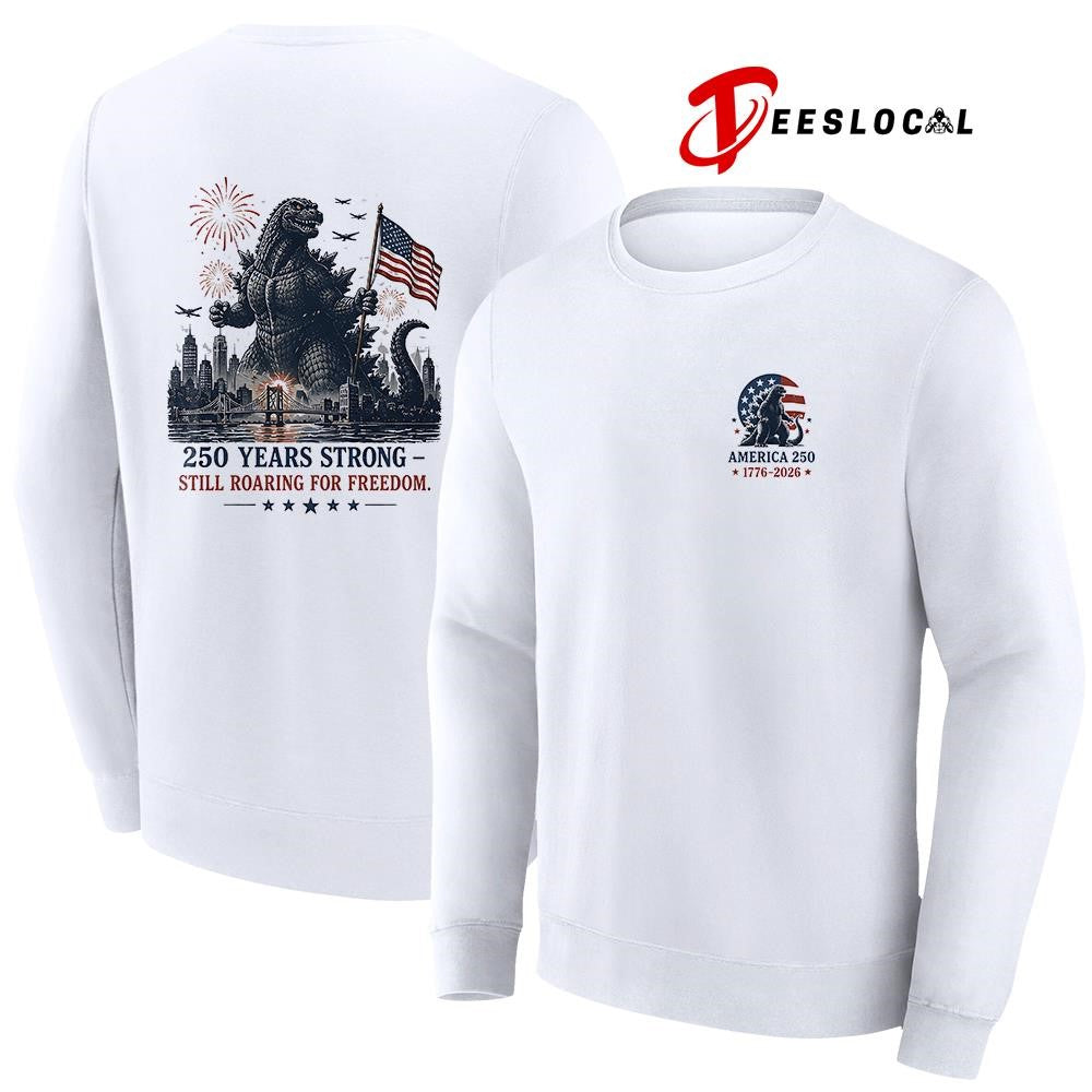 Godzilla America 250 years strong still roaring for freedom shirt Unisex