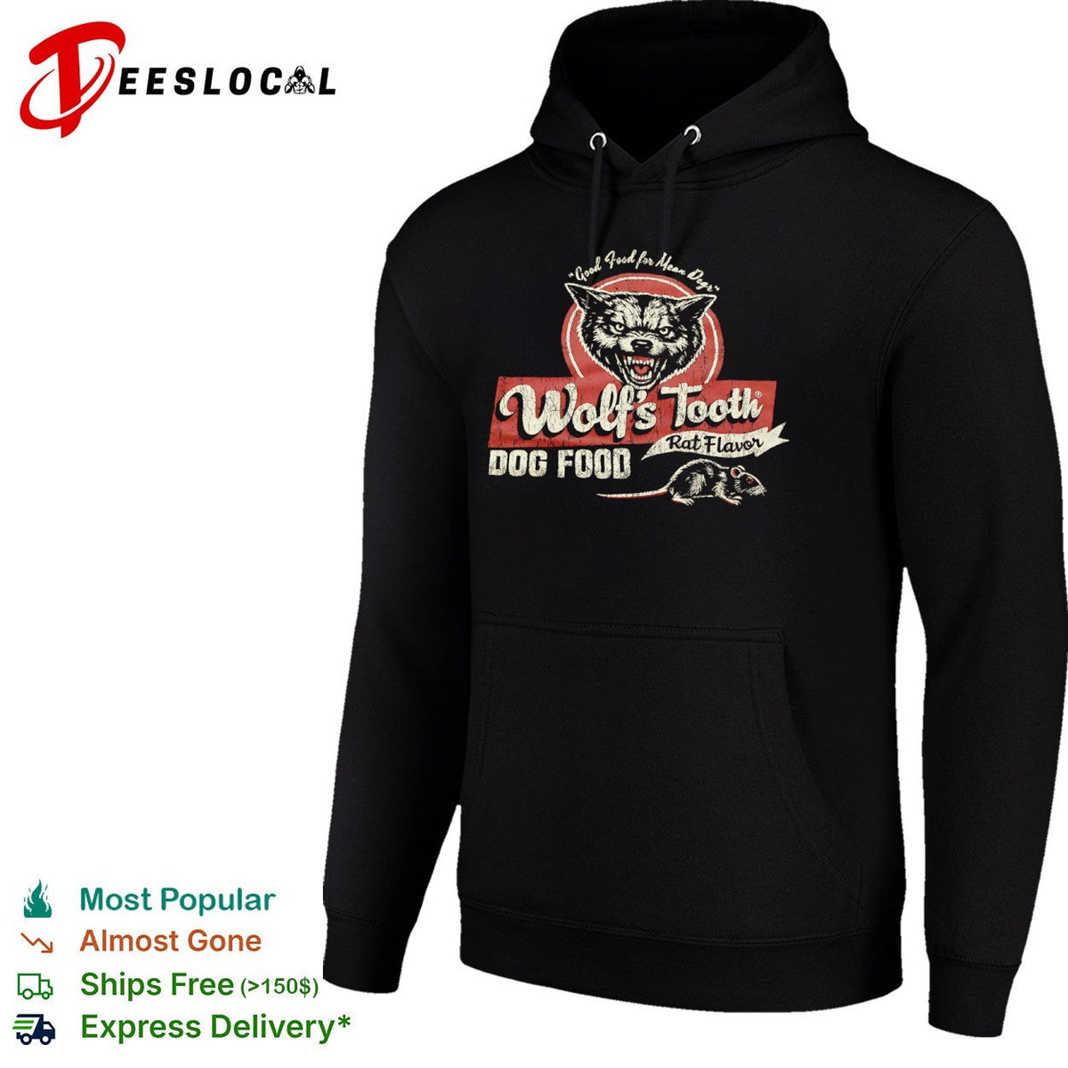 Good Food for Mean Dogs Wolfs Tooth Rat Flavor dog food shirt Unisex