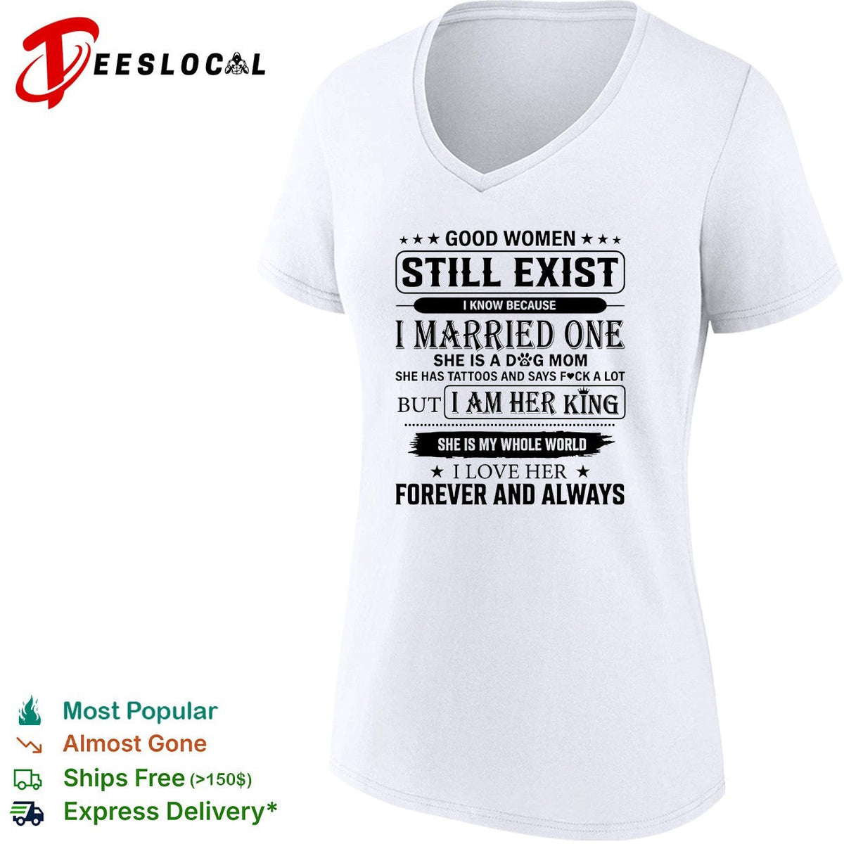 Good Women Still Exist I know Because I Married One shirt Unisex