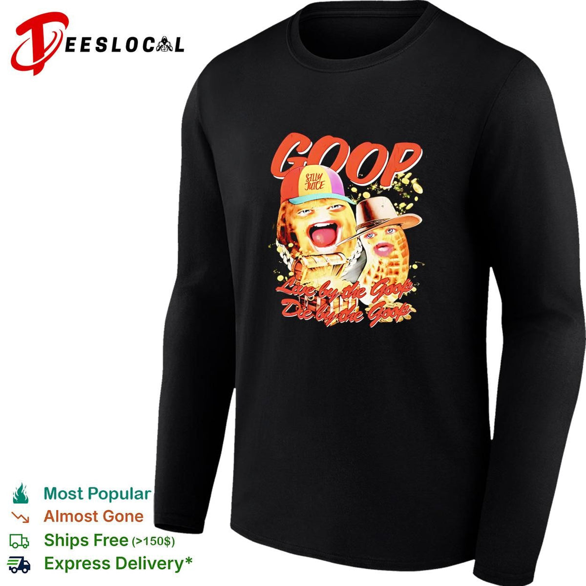 Goop peanut cartoon duo live by the goop die by the goop humor shirt Unisex