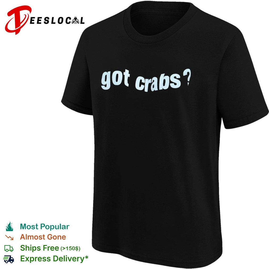 Got crabs shirt Unisex