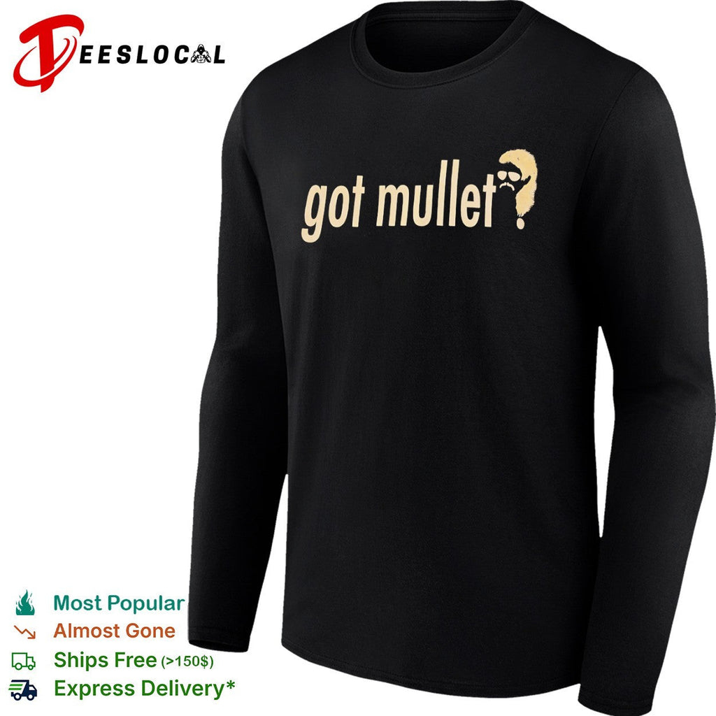 Got mullet character mustache sunglasses shirt Unisex