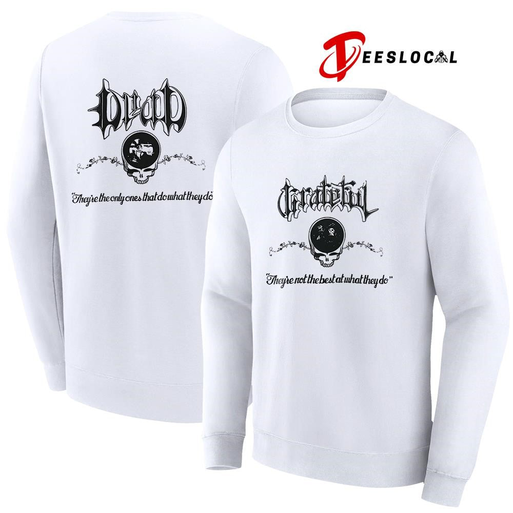 Grateful Dead they’re not the best at what they do logo shirt Unisex