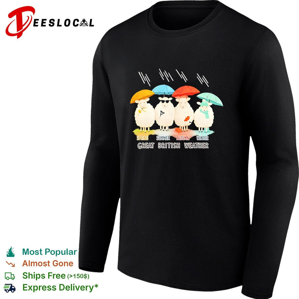 Great British Weather Spring Summer Autumn Winter Sheep shirt Unisex