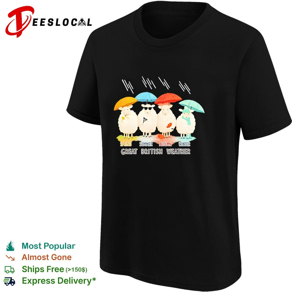 Great British Weather Spring Summer Autumn Winter Sheep shirt Unisex