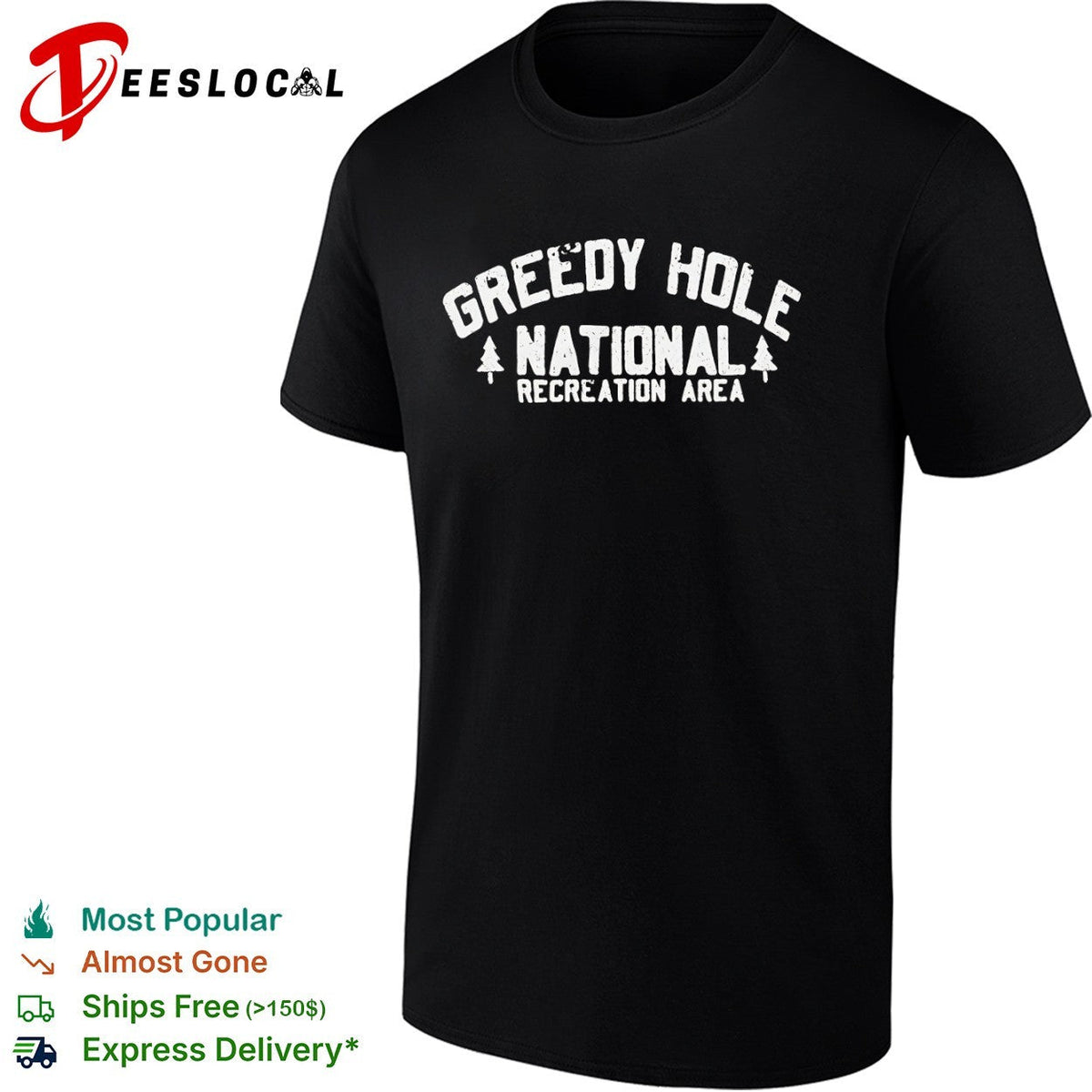 Greedy Hole National Recreation Area parody nature outdoors wilderness aesthetic shirt Unisex