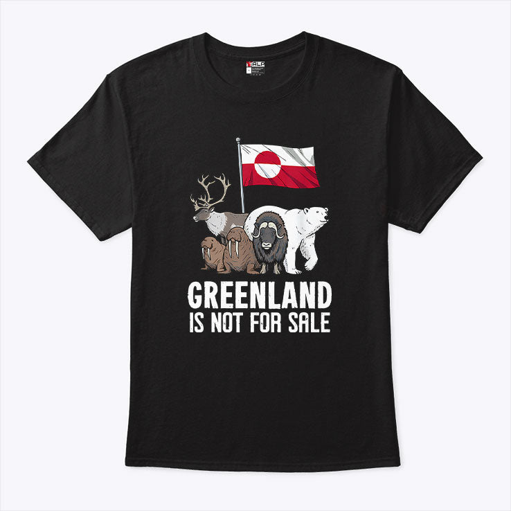 Greenland Is Not For Sale T Shirt Unisex