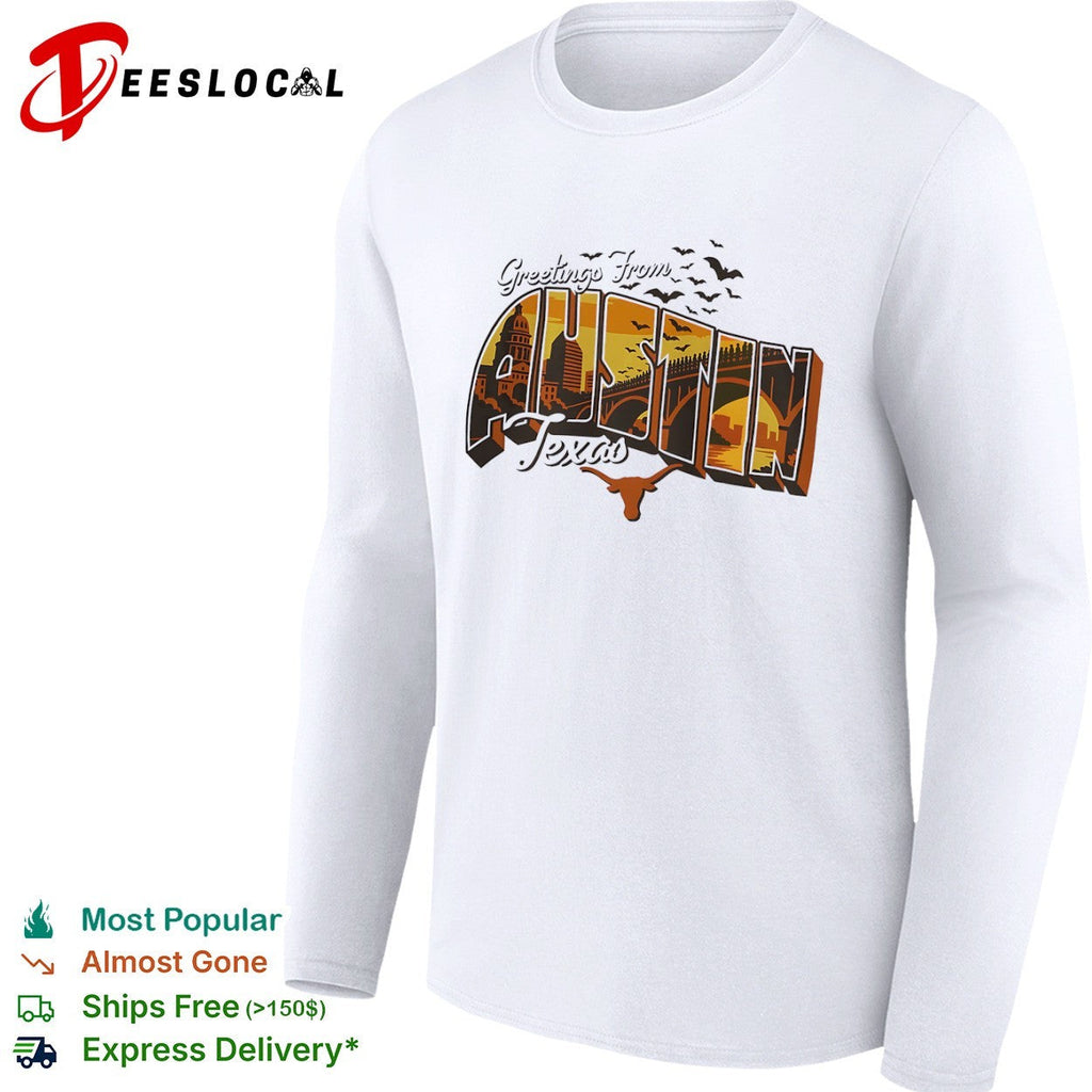 Greetings From Austin Texas Longhorn Silhouette Bats Capitol City Skyline shirt Unisex