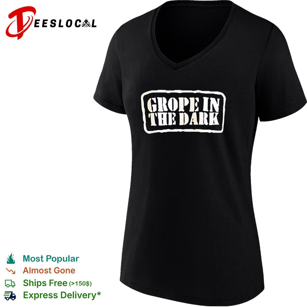 Grope in the Dark shirt Unisex
