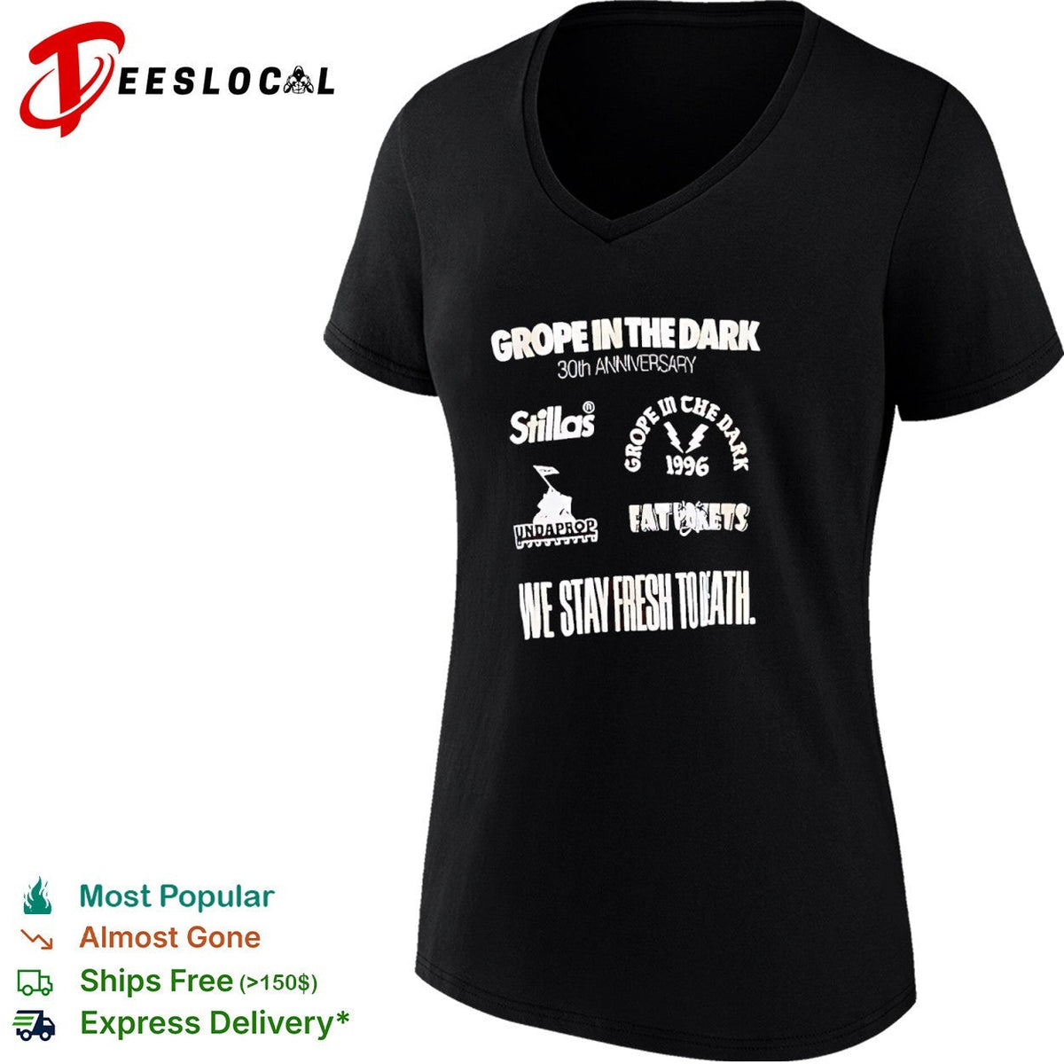 Grope in the dark 30th anniversary stillas undaprop fat pokets we stay fresh to death shirt