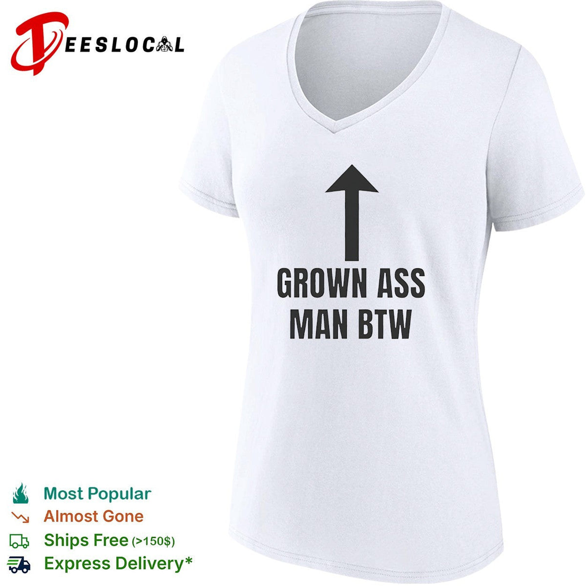Grown ass man btw shirt Unisex