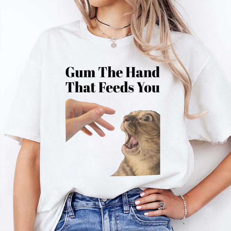 Gum The Hand That Feeds You Cat Shirt Unisex