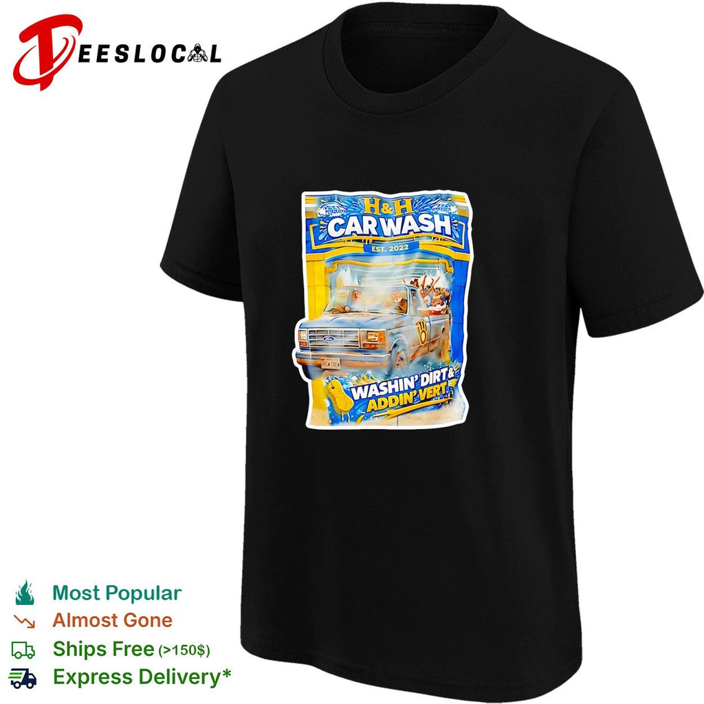 H and H car wash washing dirty adding vert pickup truck shirt Unisex