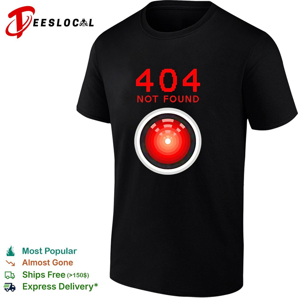 HAL 9000 404 not found computer error sci-fi shirt Unisex