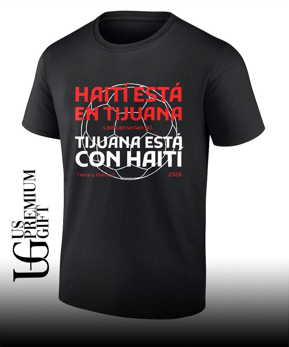 Haiti in Tijuana Tijuana con Haiti, Lavni an se nan sid Tierra y libertad 2026 shirt Unisex