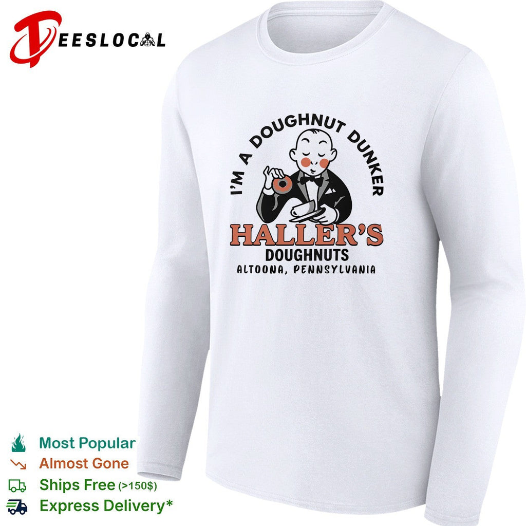 Haller’s doughnuts I’m a doughnut dunker Altoona Pennsylvania vintage shirt Unisex