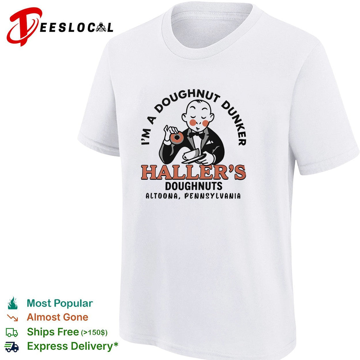 Haller’s doughnuts I’m a doughnut dunker Altoona Pennsylvania vintage shirt Unisex