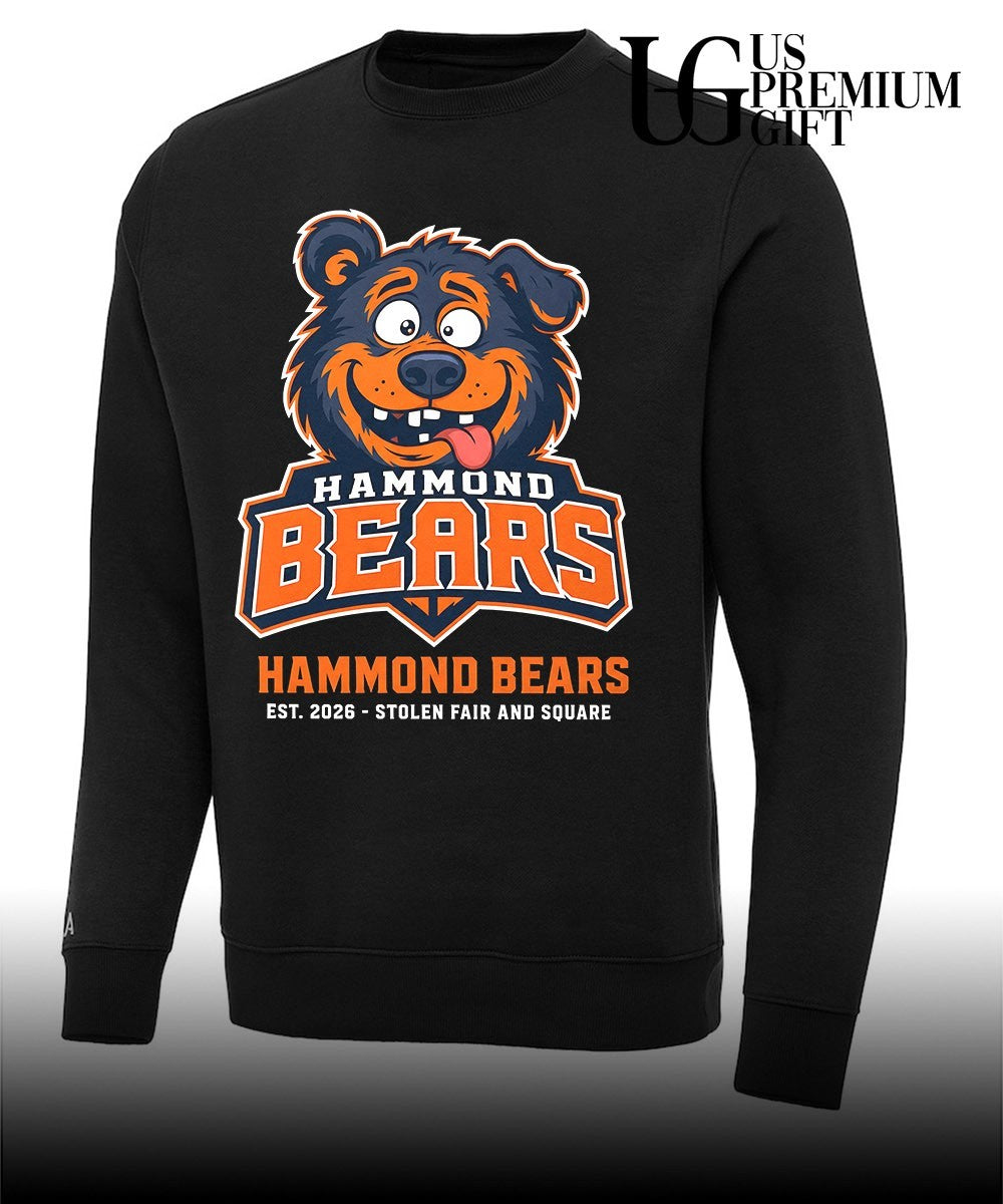 Hammond Bears Est. 2026 Stolen Fair and square Unisex