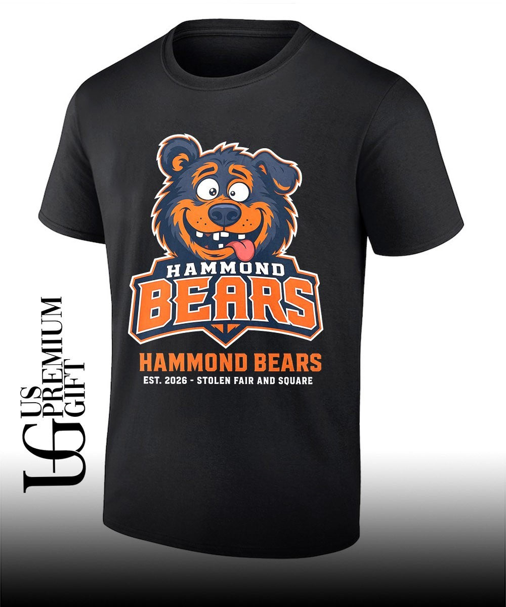 Hammond Bears Est. 2026 Stolen Fair and square Unisex