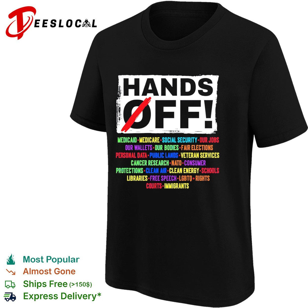 Hands off Medicaid Medicare Social Security our jobs our wallets our bodies shirt Unisex