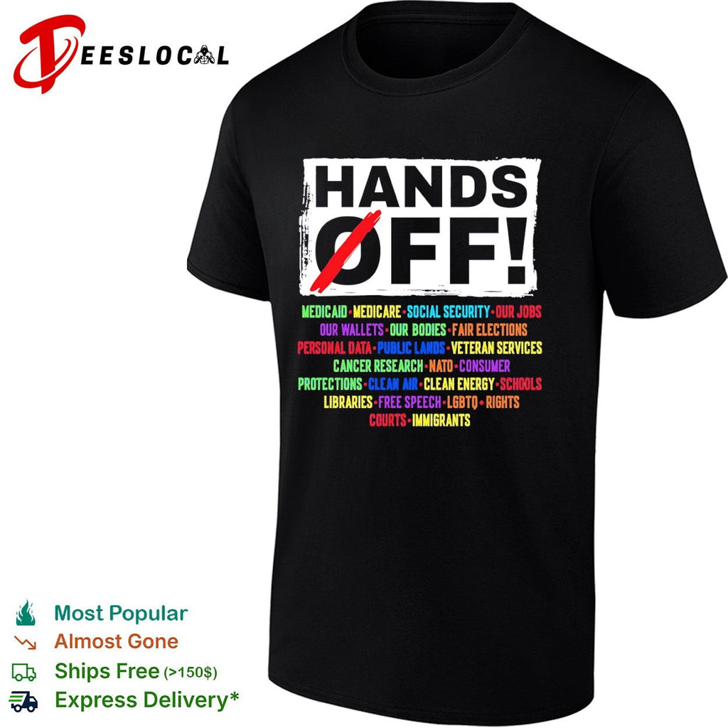 Hands off Medicaid Medicare Social Security our jobs our wallets our bodies shirt Unisex
