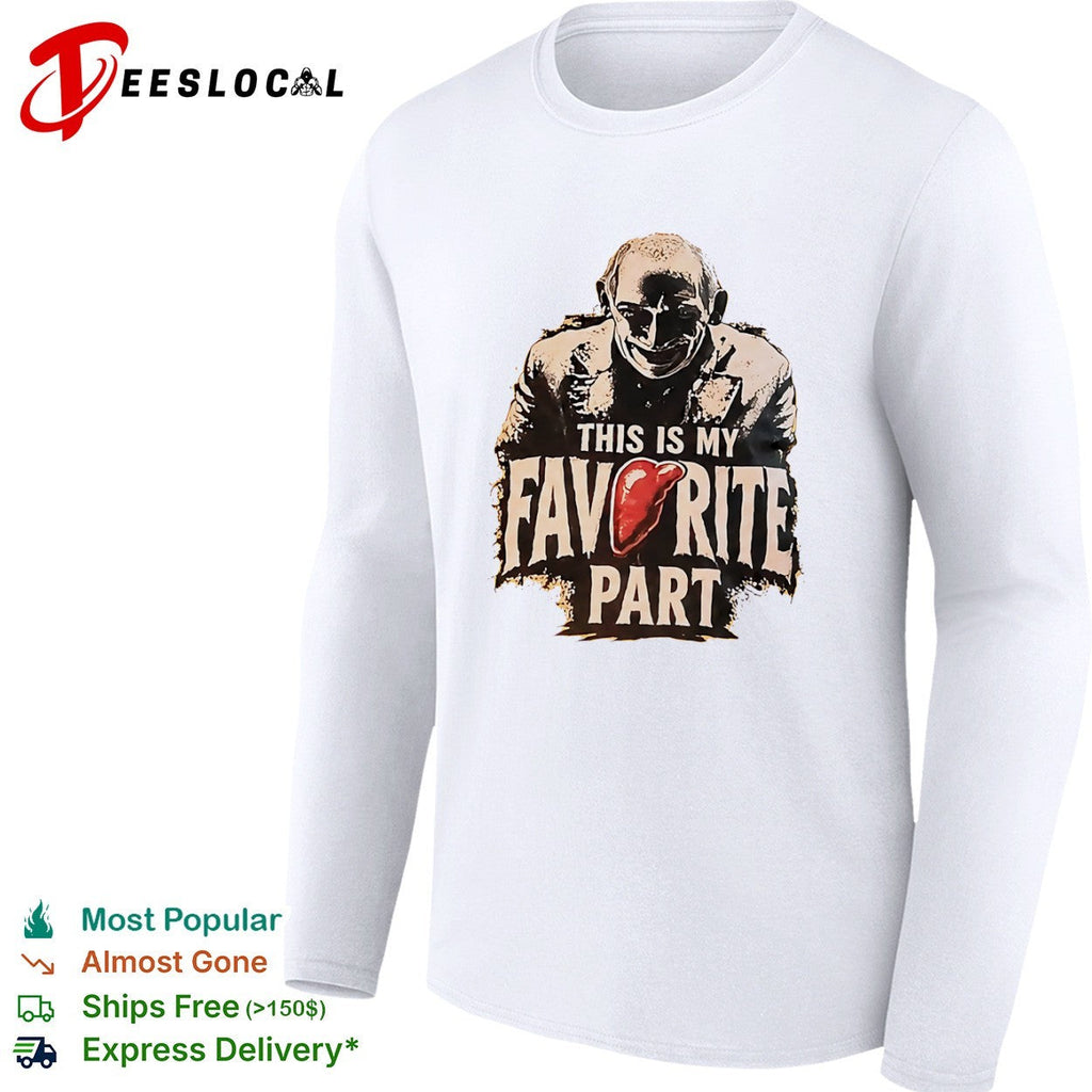 Hannibal Lecter Silence of the Lambs This is my favorite part liver organ horror shirt Unisex