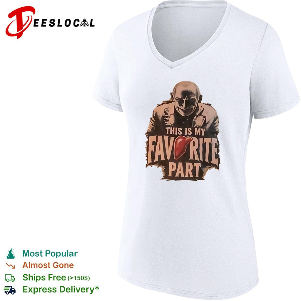 Hannibal Lecter The Silence of the Lambs This Is My Favorite Part shirt Unisex
