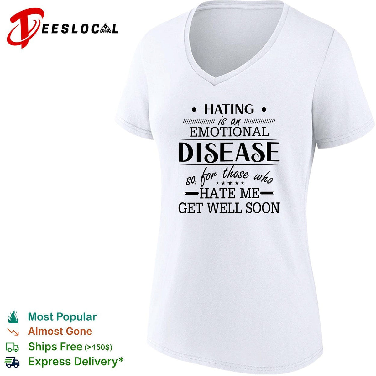 Hating Is An Emotional Disease So For Those Who Hate Me Get Well Soon shirt Unisex