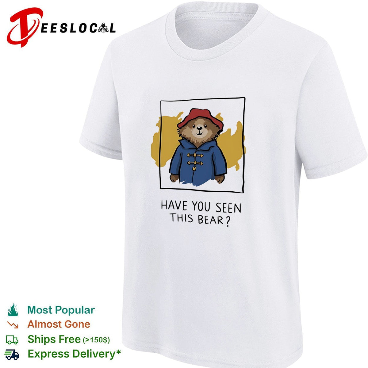 Have You Seen This Bear cartoon shirt Unisex