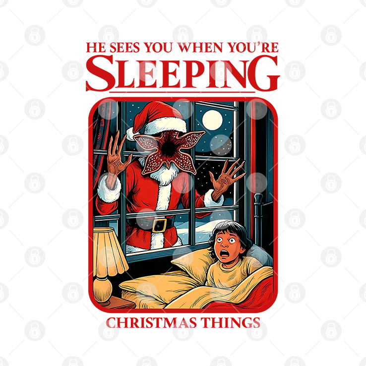 He Sees You When You’re Sleeping Christmas Things T Shirt Unisex