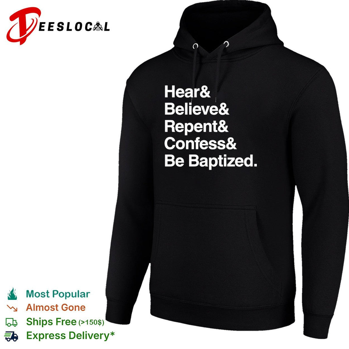 Hear and Believe and Repent and Confess and Be Baptized Religious Faith shirt Unisex
