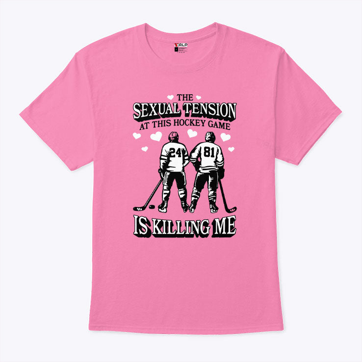 Heated Rivalry The Sexual Tension At This Hockey Game Is Killing Me Shirt Unisex