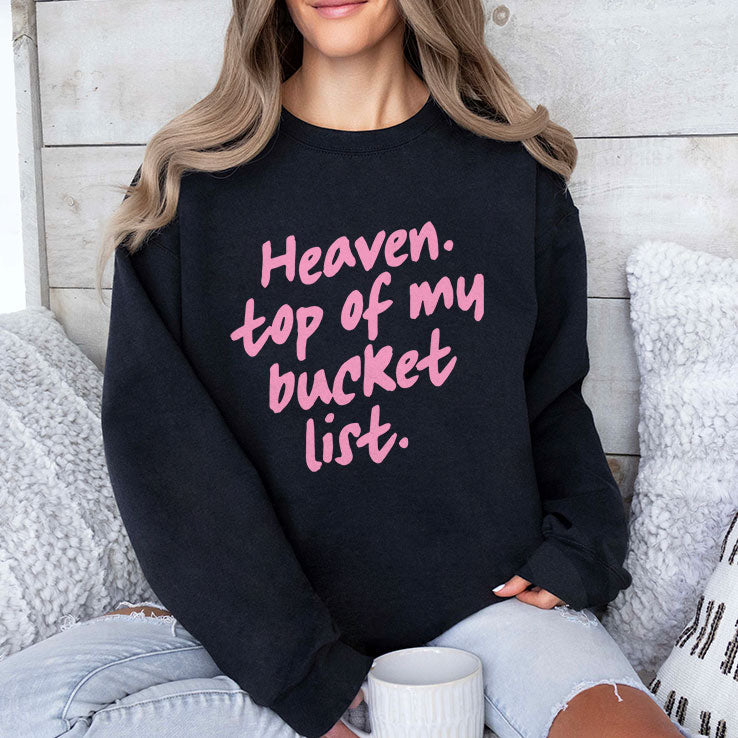Heaven Top Of My Bucket List T Shirt Unisex