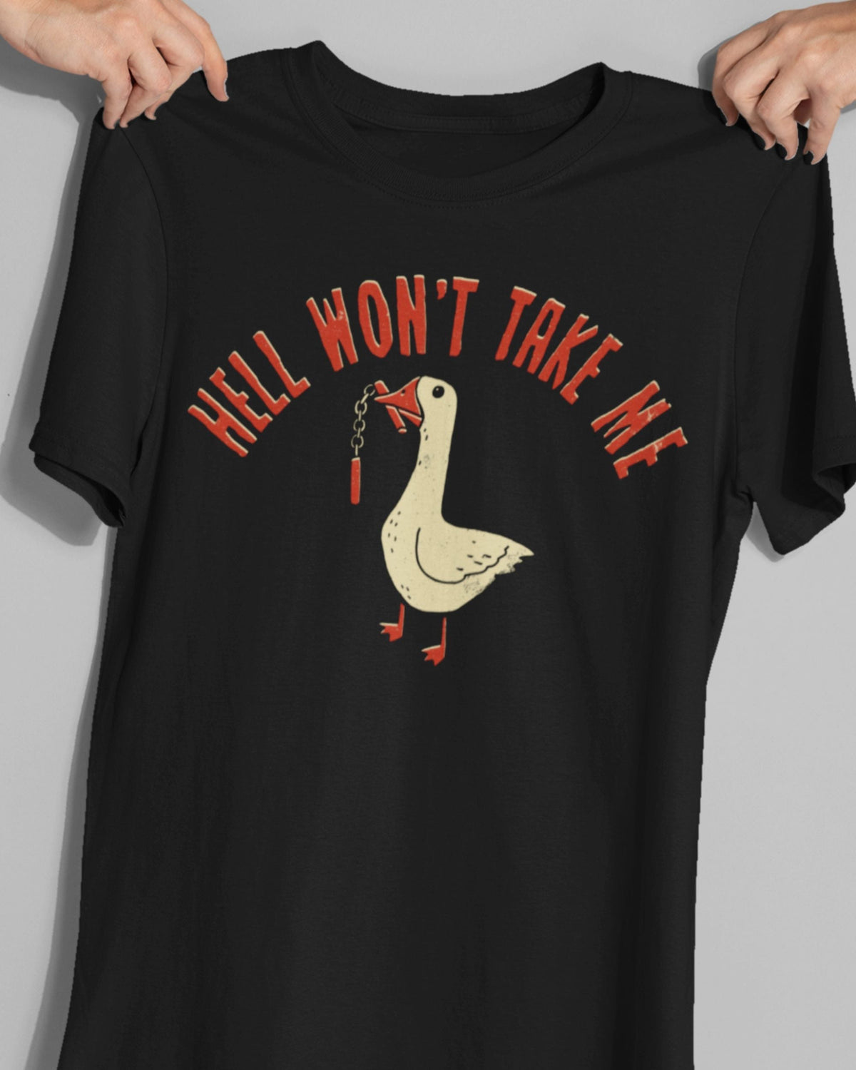 'Hell Won't Take Me' Shirt Unisex