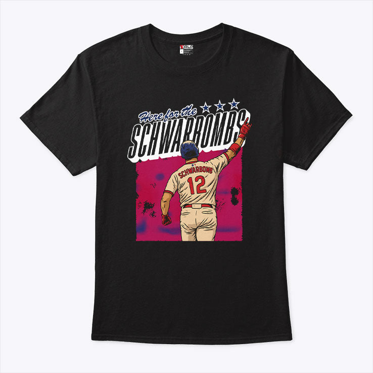 Here For The Schwarbomb Kyle Schwarber T Shirt Unisex
