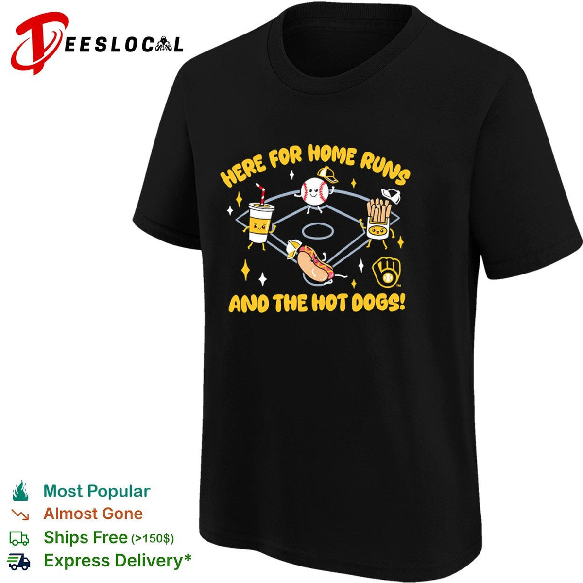 Here for home runs and the hot dogs Milwaukee Brewers mascot baseball logo shirt Unisex