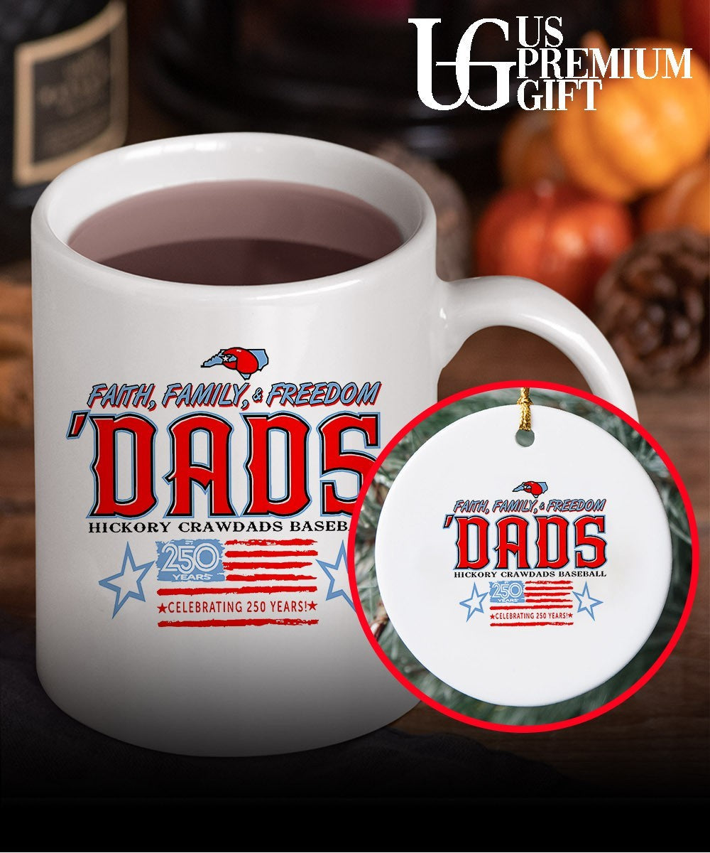 Hickory Crawdads Baseball Faith Family and Freedom Dads Celebrating 250 Years shirt Unisex