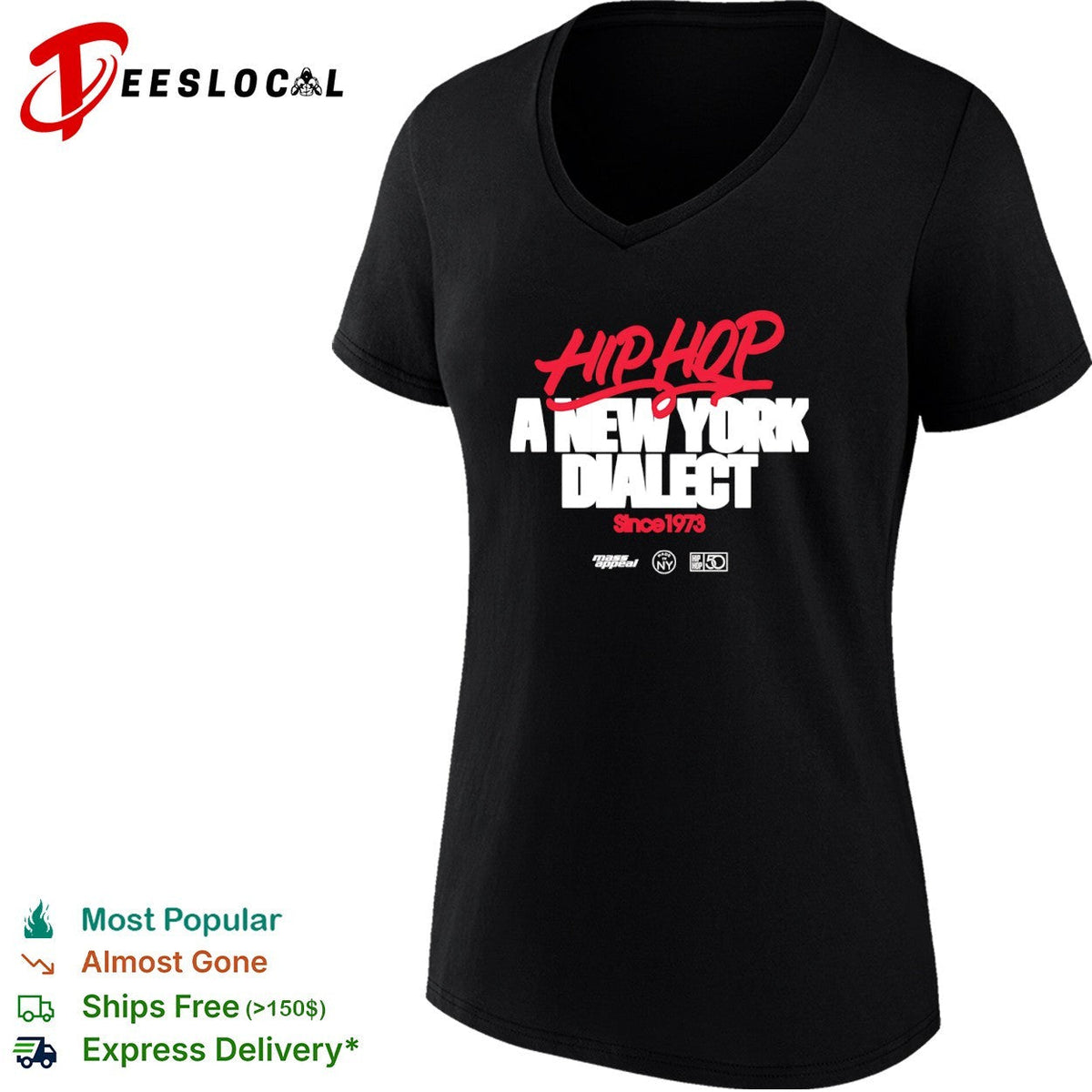 Hip Hop a New York Dialect Since 1973 Mass Appeal Made in NY shirt Unisex