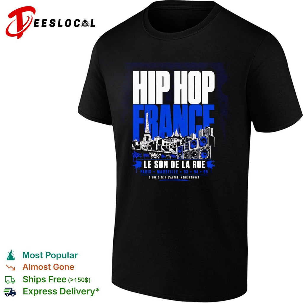 Hip hop France Le son de la rue Eiffel Tower shirt Unisex