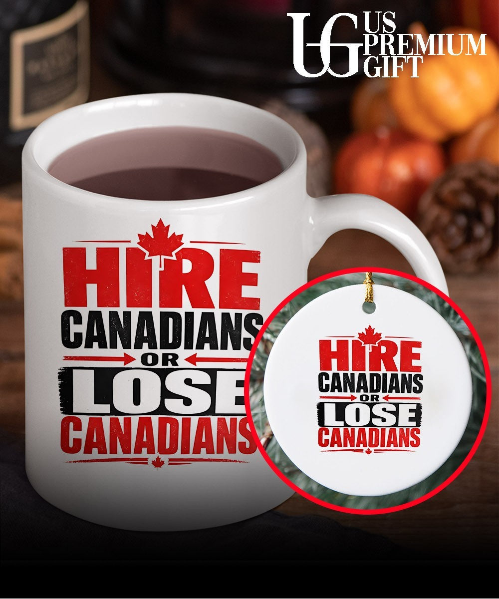 Hire Canadians or Lose Canadians Unisex